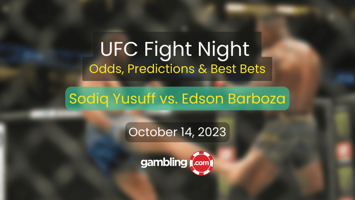 UFC Predictions: Yusuff vs. Barboza UFC Odds &amp; UFC Fight Night Picks