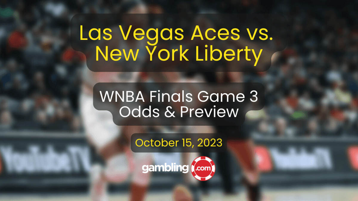 WNBA Player Props &amp; WNBA Predictions: Aces vs Liberty Odds for Game 3