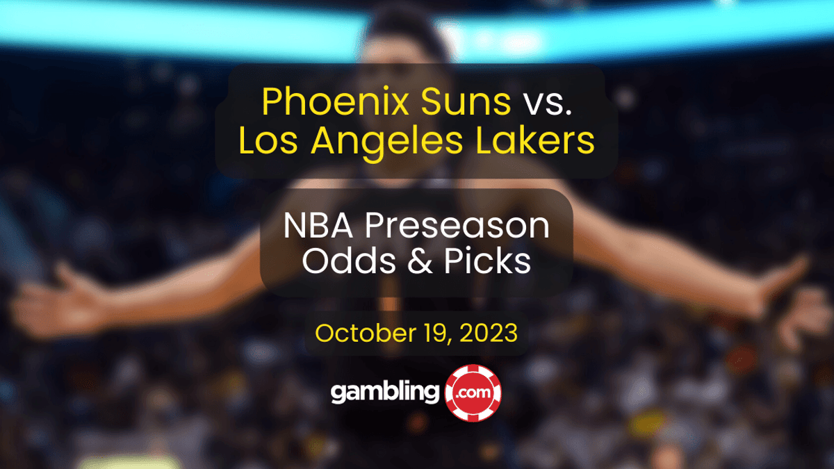 Phoenix Suns vs. Los Angeles Lakers Prediction, Odds &amp; Preseason NBA Picks