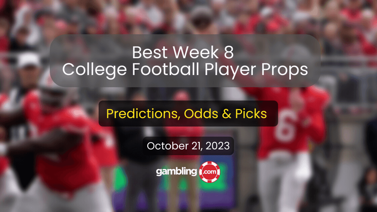 College Football Player Props, Week 8 Odds &amp; Best College Football Bets