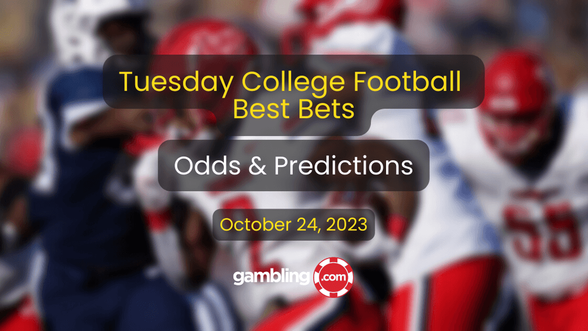 Tuesday College Football Best Bets, Predictions &amp; Odds