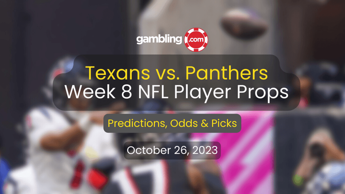 Panthers vs. Texans NFL Player Props, Odds &amp; NFL Week 8 Picks