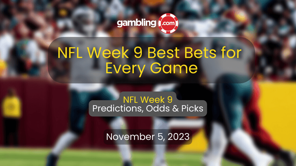 NFL Week 9 Picks, Odds &amp; NFL Week 9 Prediction for All Games