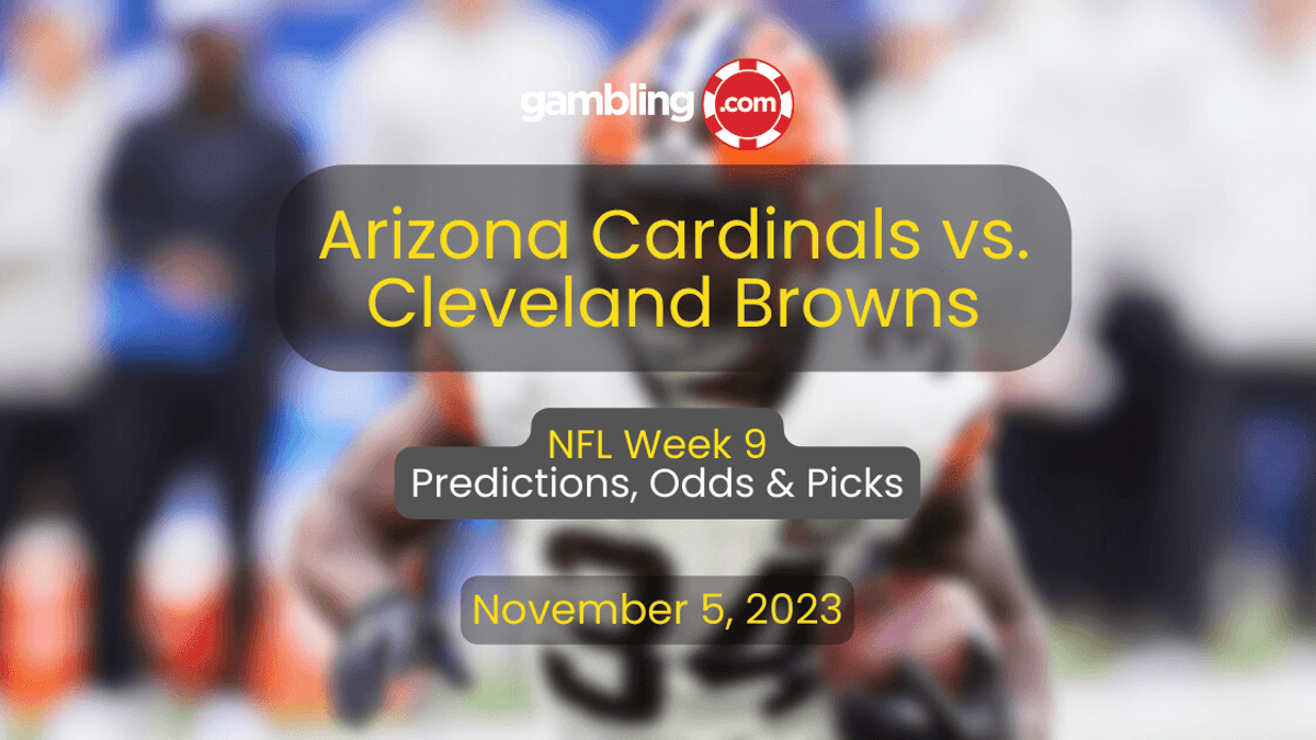Cardinals vs. Browns Prediction, NFL Player Props &amp; NFL Week 9 Picks