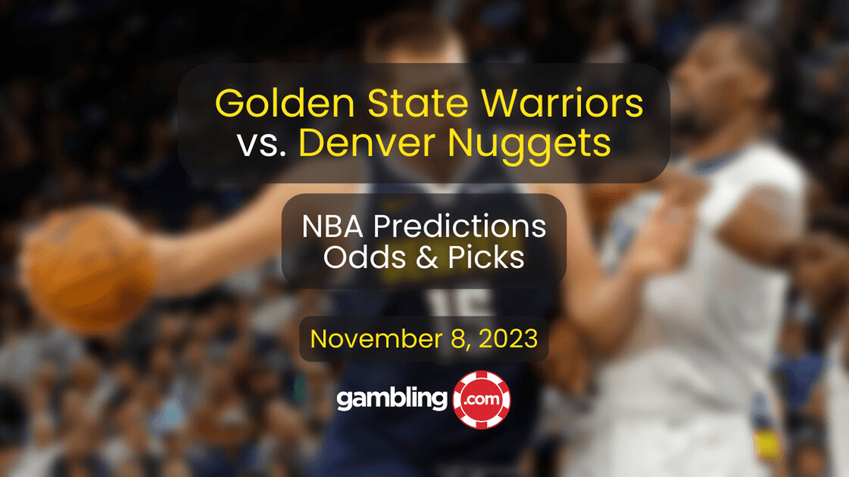 Warriors vs. Nuggets Prediction, NBA Odds &amp; NBA Player Props for 11/08