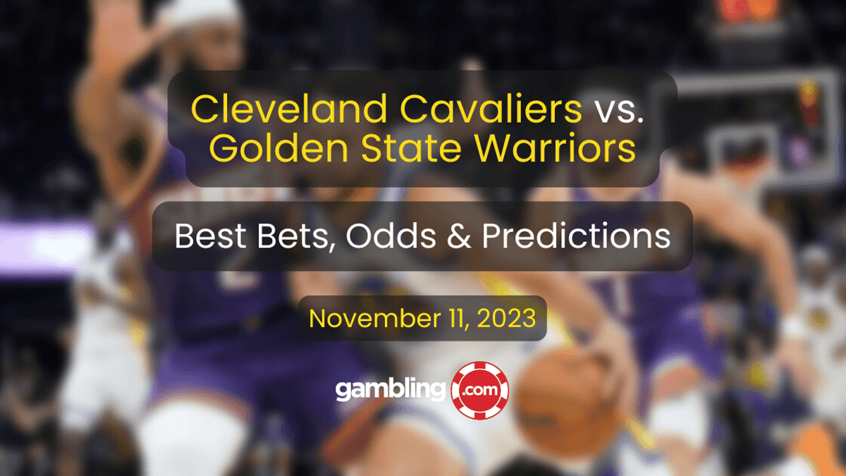 Cavaliers vs. Warriors Prediction, Odds &amp; NBA Player Props for 11/11