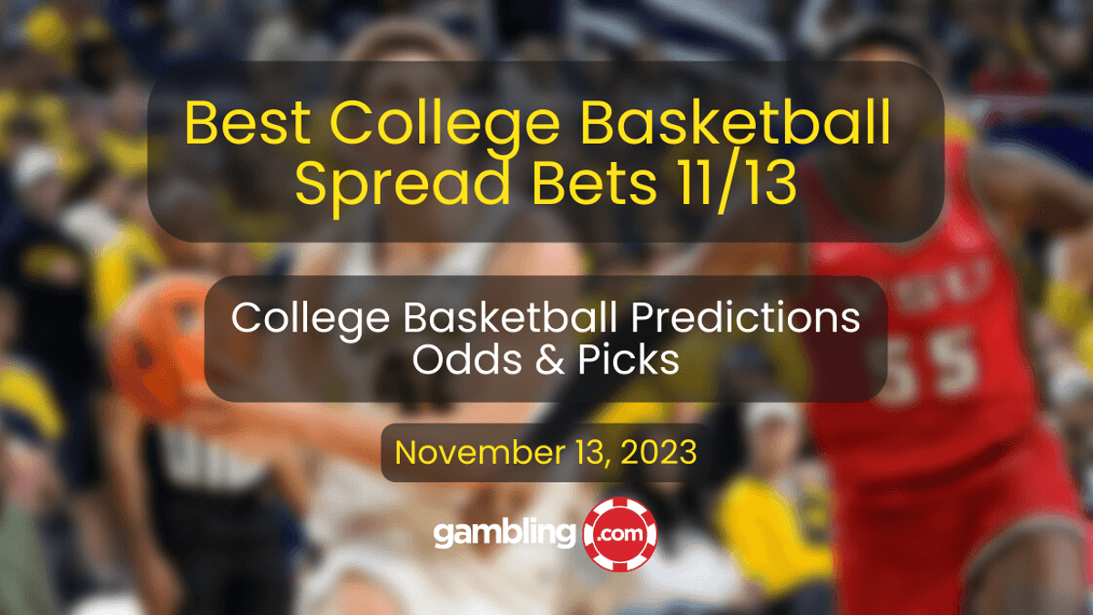 College Basketball Picks, Odds &amp; Against the Spread Picks for 11/13