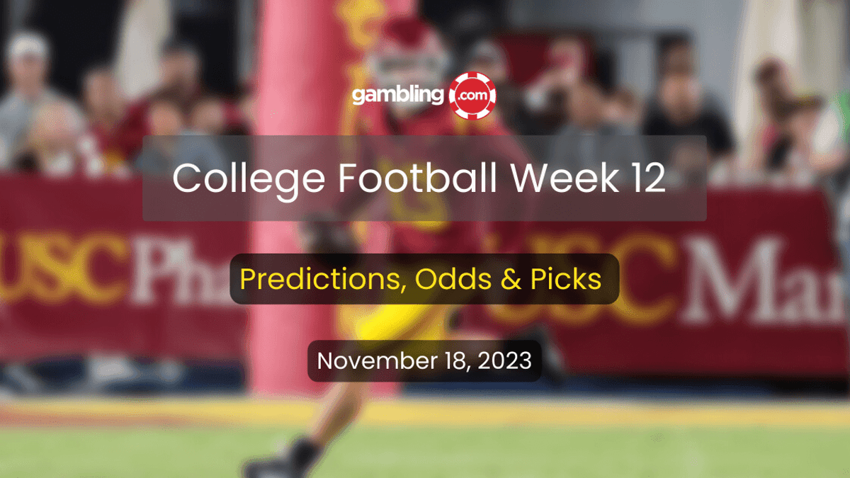 College Football Week 12 Picks, Predictions &amp; Best College Football Bets