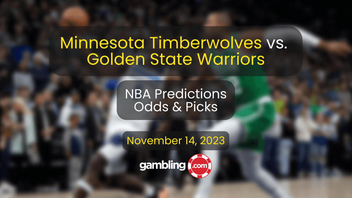 Timberwolves vs. Warriors Prediction, Odds &amp; NBA Player Props for 11/14