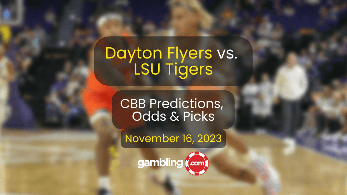 Dayton vs. LSU Prediction &amp; College Basketball Picks for 11/16