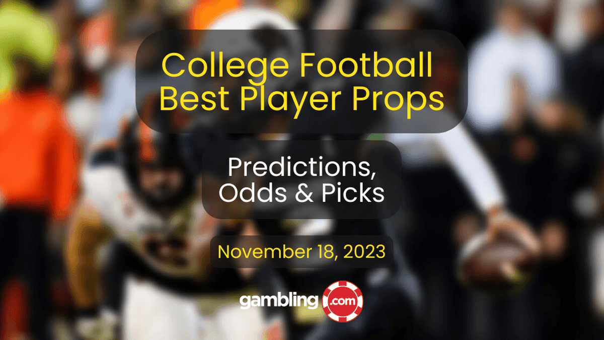 College Football Player Props, Week 12 Odds &amp; Best College Football Bets