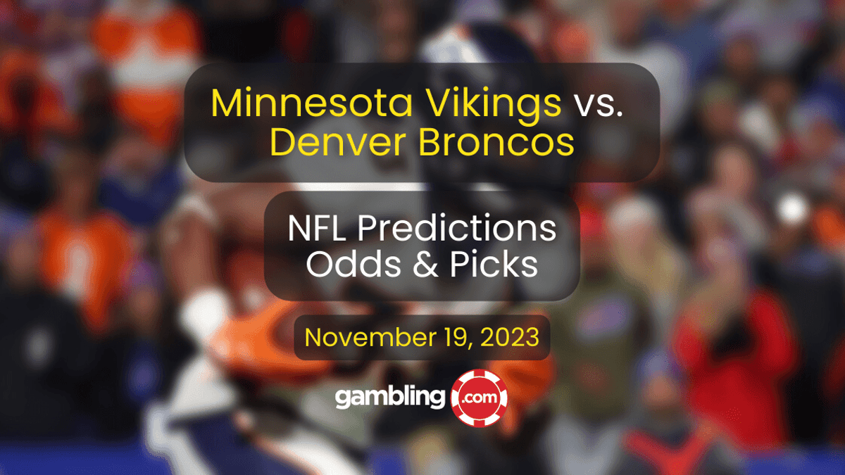 Vikings vs. Broncos Prediction, Odds &amp; NFL Player Props Week 11
