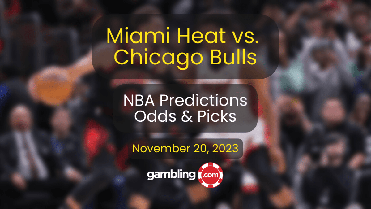 Heat vs. Bulls Prediction, Odds &amp; NBA Player Props for 11/20