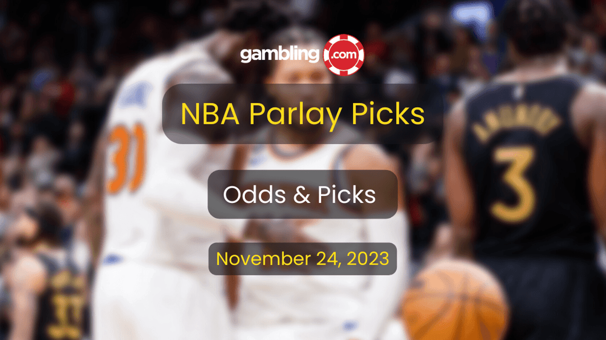 NBA Parlay Picks &amp; Predictions: Top 4 NBA Parlay Picks for 11/24
