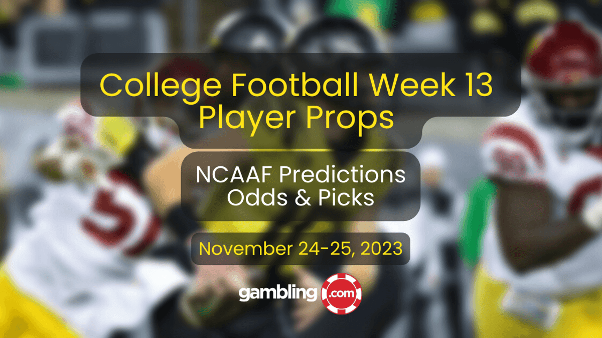 College Football Player Props, Week 13 Odds &amp; Best College Football Bets