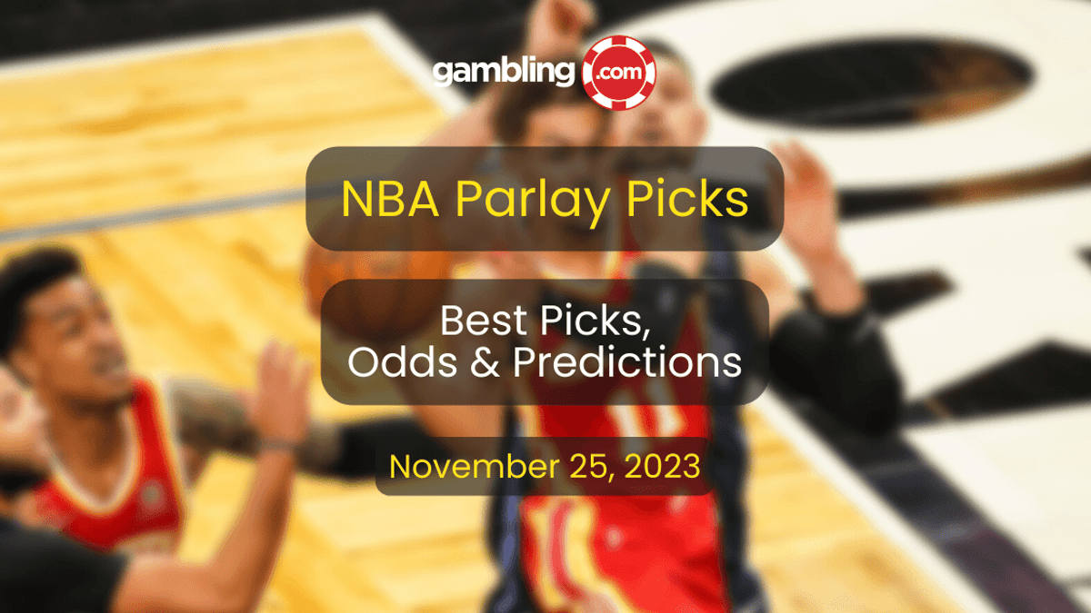 NBA Parlay Picks &amp; Predictions: Top 4 NBA Parlay Picks for 11/25