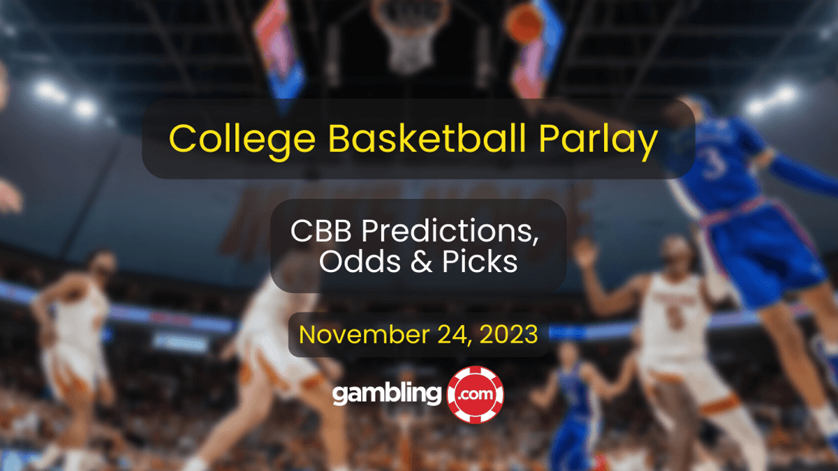 College Basketball Picks &amp; Parlay │ Best NCAAB Parlay Picks for 11/24