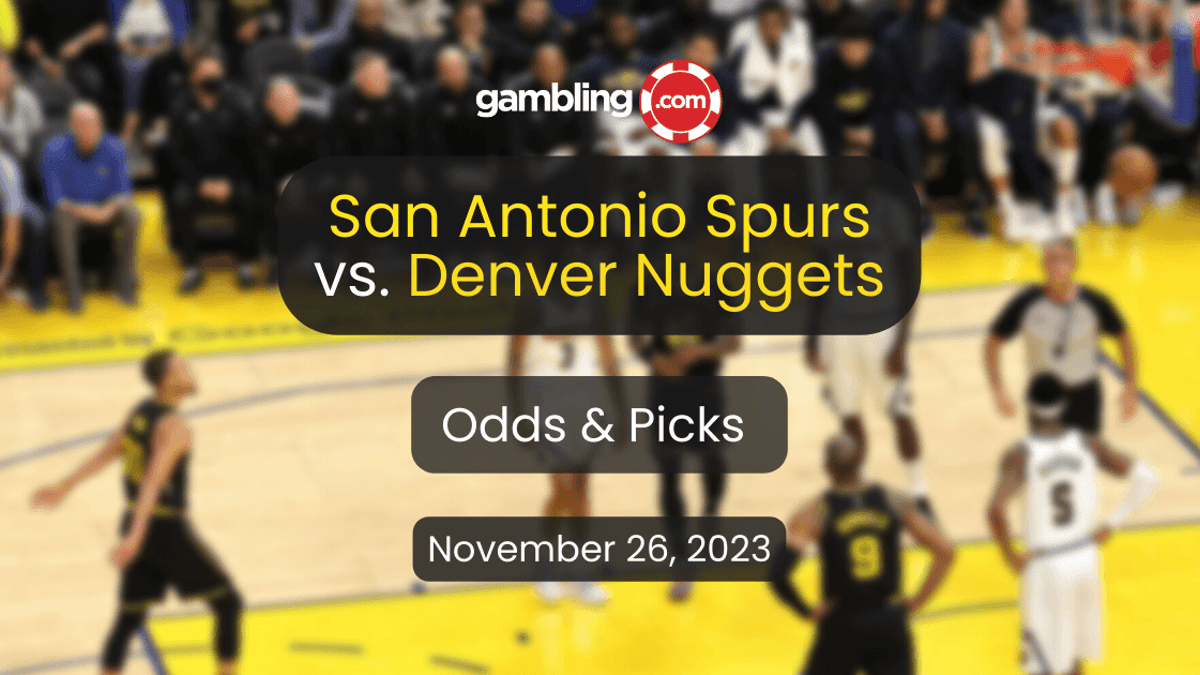 Spurs vs. Nuggets Prediction, Odds &amp; NBA Player Props for 11/26