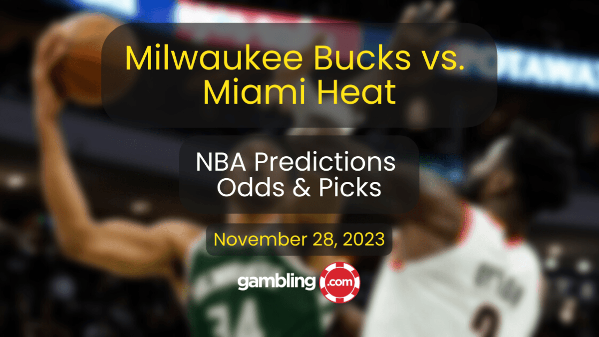 Bucks vs. Heat Prediction, Odds &amp; NBA Player Props for 11/28