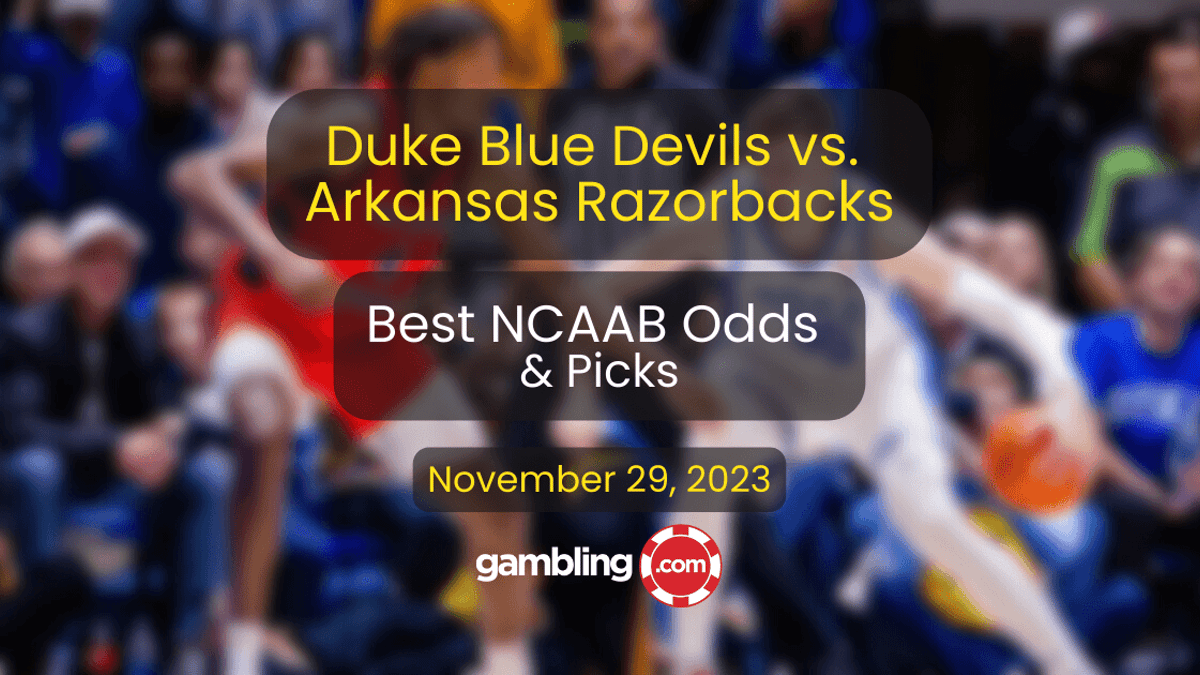 Duke vs. Arkansas Prediction &amp; College Basketball Picks for 11/29