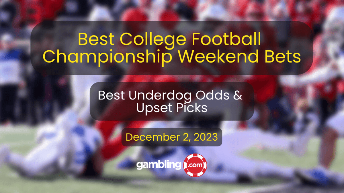 NCAAF Championship Picks: Best Underdog Bets &amp; College Football Week 14 Upsets
