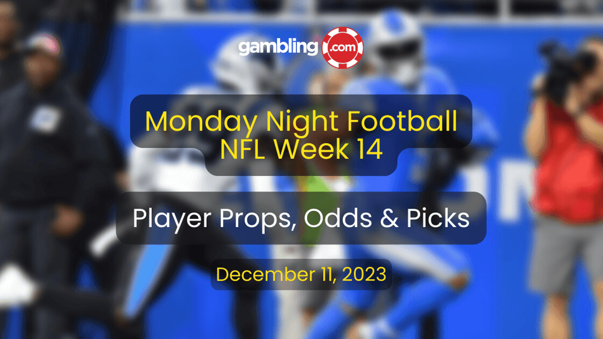 Monday Night Football Player Props, Week 14 Odds &amp; NFL Picks for 12/11