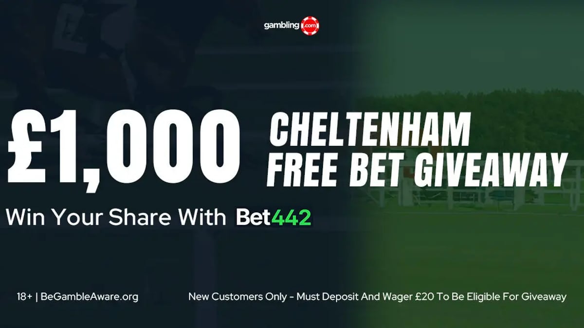 Win Your Share Of £1,000 In Free Bets For Cheltenham With Bet442