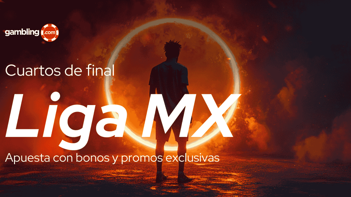 Liga MX: Apuestas en los cuartos de final Liga MX: Apuestas en los cuartos de final
