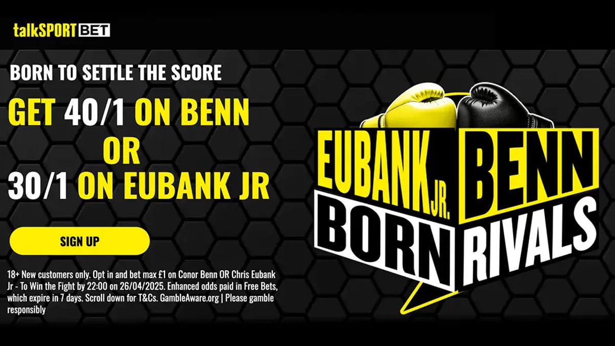 TalkSPORT Bet Boxing Offer: Get 40/1 On Conor Benn Or 30/1 On Chris Eubank Jr TalkSPORT Bet Boxing Offer: Get 40/1 On Conor Benn Or 30/1 On Chris Eubank Jr