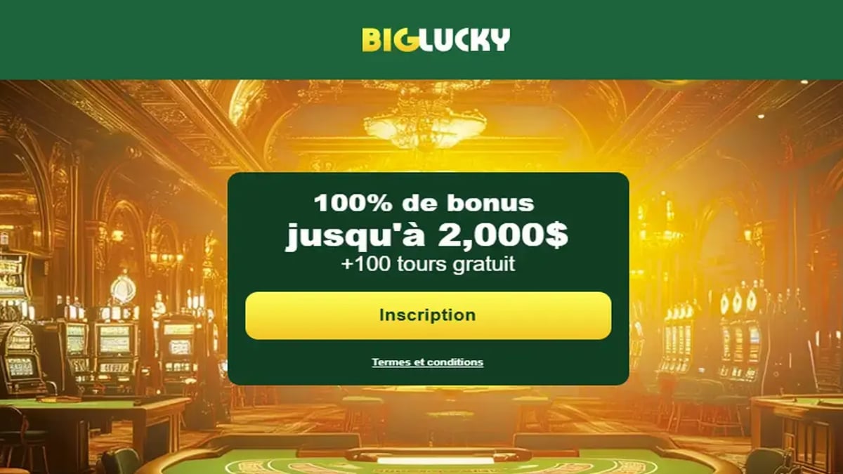Exclusivité : Big Lucky Casino offre jusqu'à 2 000 C$ + 100 tours gratuits Exclusivité : Big Lucky Casino offre jusqu'à 2 000 C$ + 100 tours gratuits