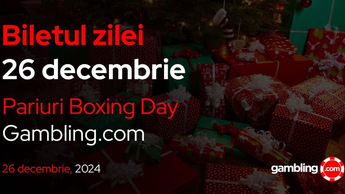Biletul zilei de Boxing Day! Premier League ne oferă un cadou special în a doua zi de Crăciun! biletul zilei boxing day