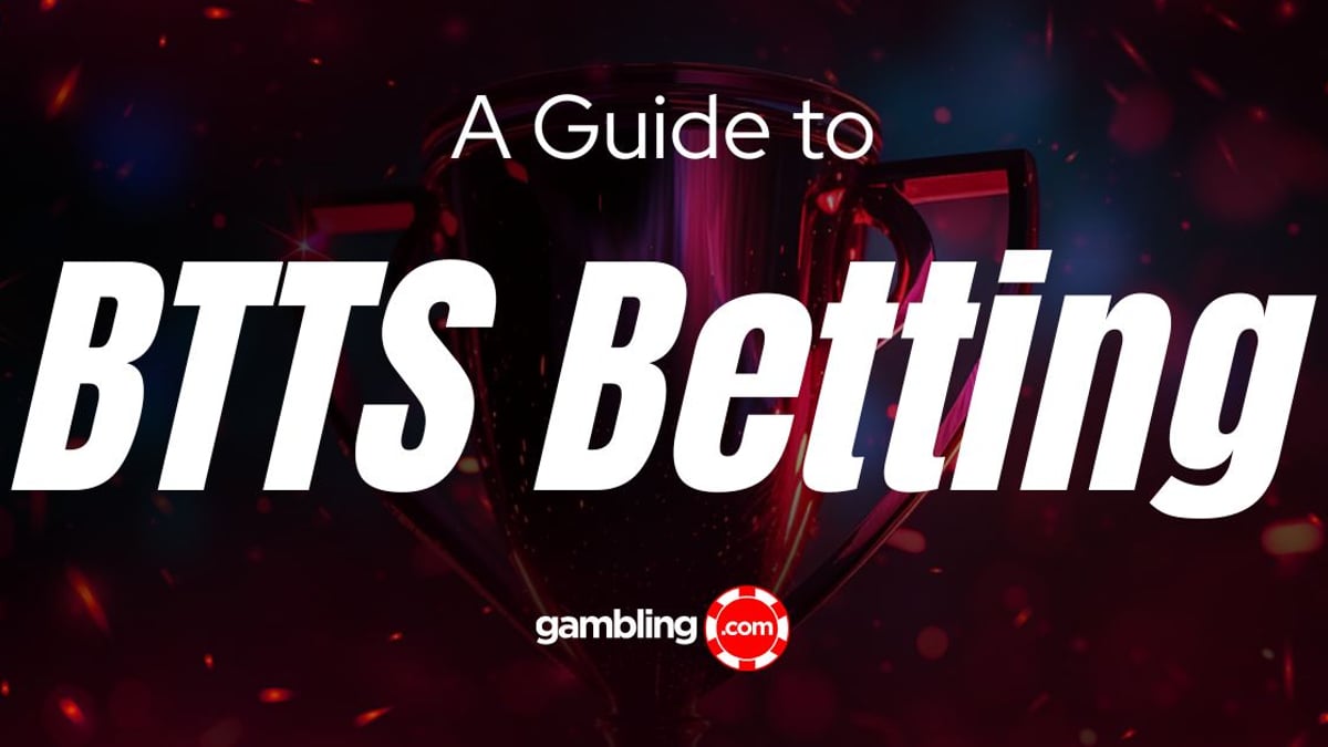 What Does BTTS Mean in Betting?