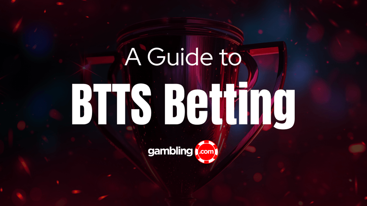 What Does BTTS Mean in Betting?