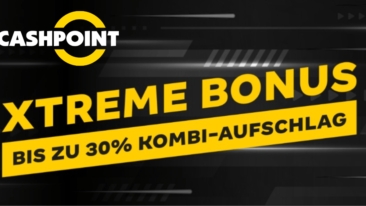 Cashpoint Sport Promo: 30 %  mehr Gewinn mit dem xTreme Bonus Cashpoint Sport Promo: 30 %  mehr Gewinn mit dem xTreme Bonus