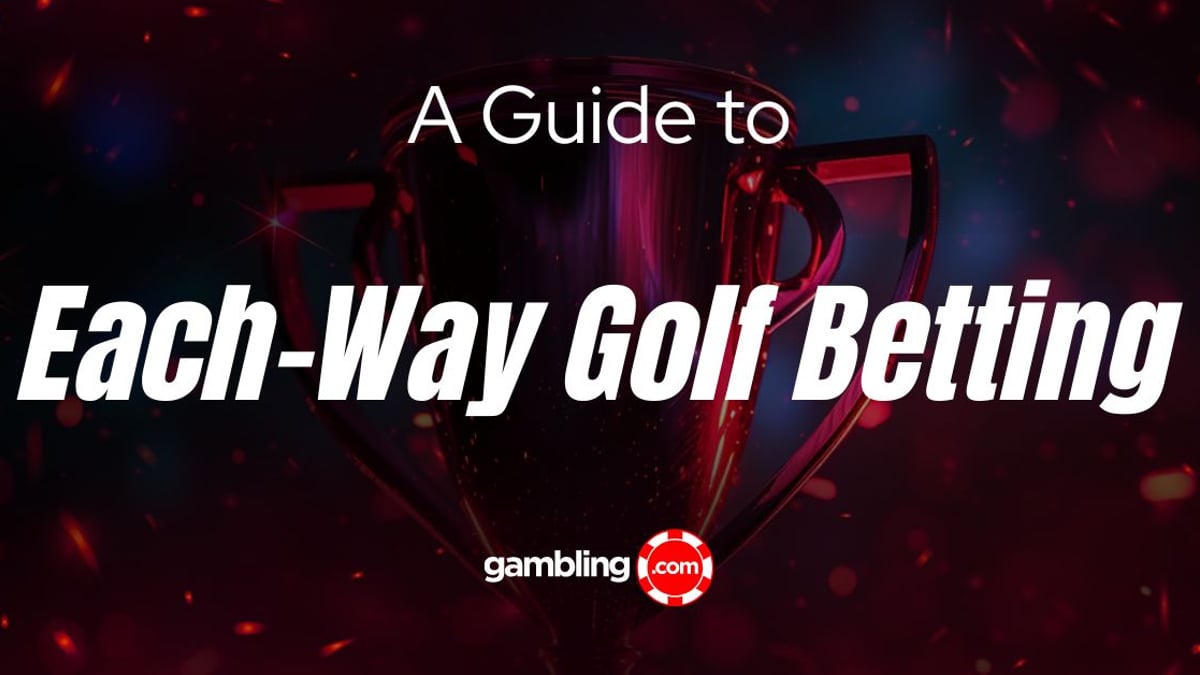 Each-Way Golf Betting Rules and Strategy Tips Each-Way Golf Betting Rules and Strategy Tips