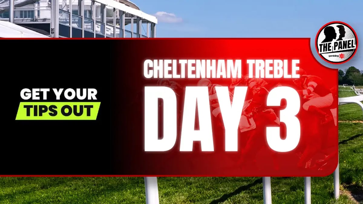 Cheltenham Festival 2026: Get Your Tips Out's Treble For Day 3 Cheltenham Festival 2026: Get Your Tips Out's Treble For Day 3
