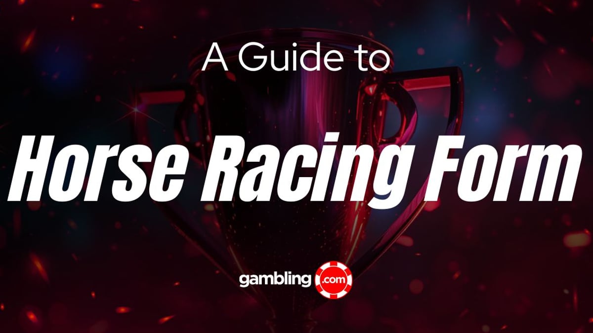 What ‘Form’ Means in Horse Racing & How to Read It What ‘Form’ Means in Horse Racing & How to Read It