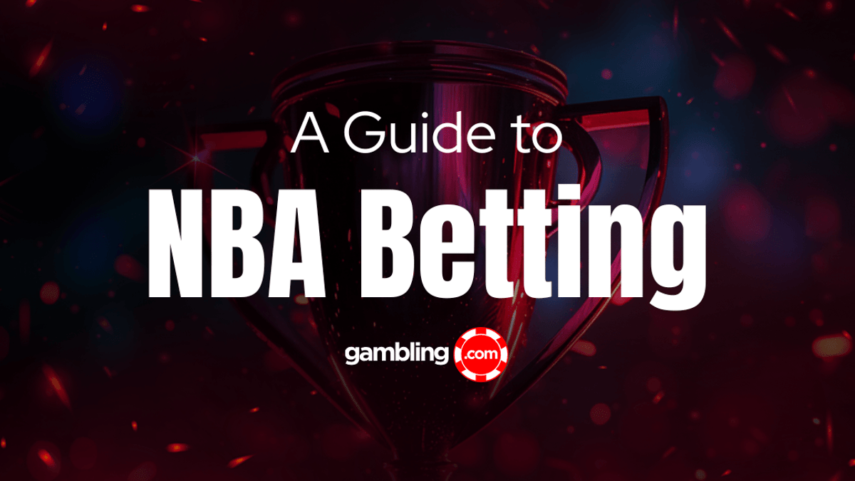NBA Betting Strategies: A Guide to NBA Bet Types & Events NBA Betting Strategies: A Guide to NBA Bet Types & Events