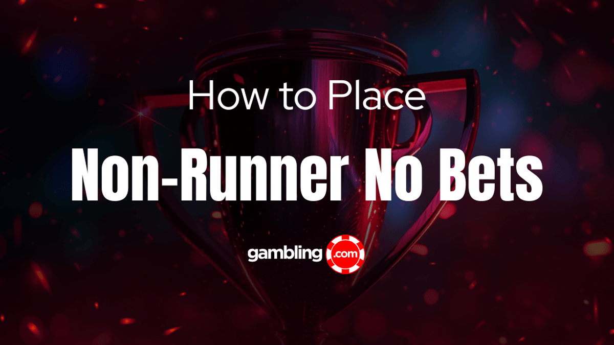 What is Non-Runner No Bet? NRNB Meaning Explained What is Non-Runner No Bet? NRNB Meaning Explained