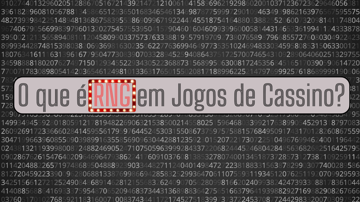 O que é RNG em Jogos de Cassino? O que é RNG em Jogos de Cassino?