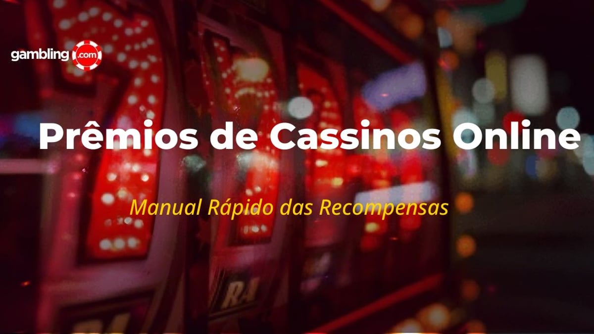 5 Dicas para Entender Prêmios de Cassino Online 5 Dicas para Entender Prêmios de Cassino Online