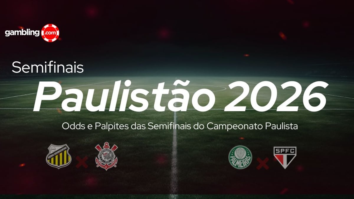 Semifinais Paulistão 2026: Odds, Palpites e Apostas Semifinais Paulistão 2026: Odds, Palpites e Apostas