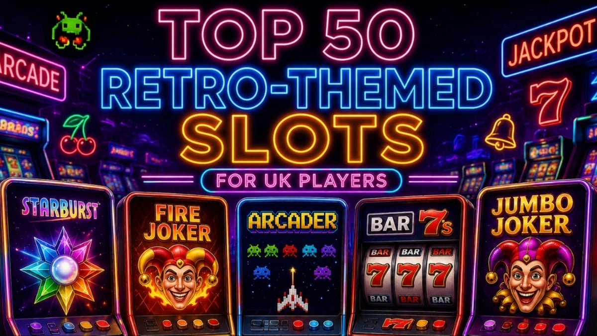 Top 50 Retro-Themed Slots for UK Players Top 50 Retro-Themed Slots for UK Players
