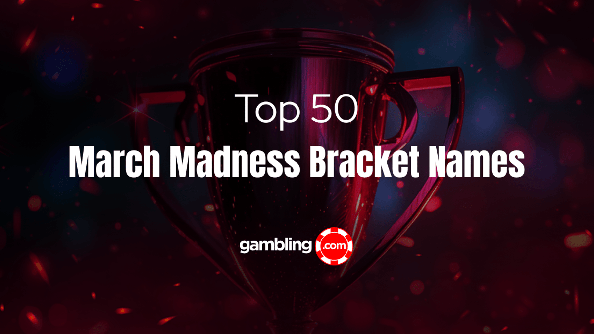 Top 50 Funny March Madness Bracket Names: Best Names for NCAA Tournament Pools Top 50 Funny March Madness Bracket Names: Best Names for NCAA Tournament Pools