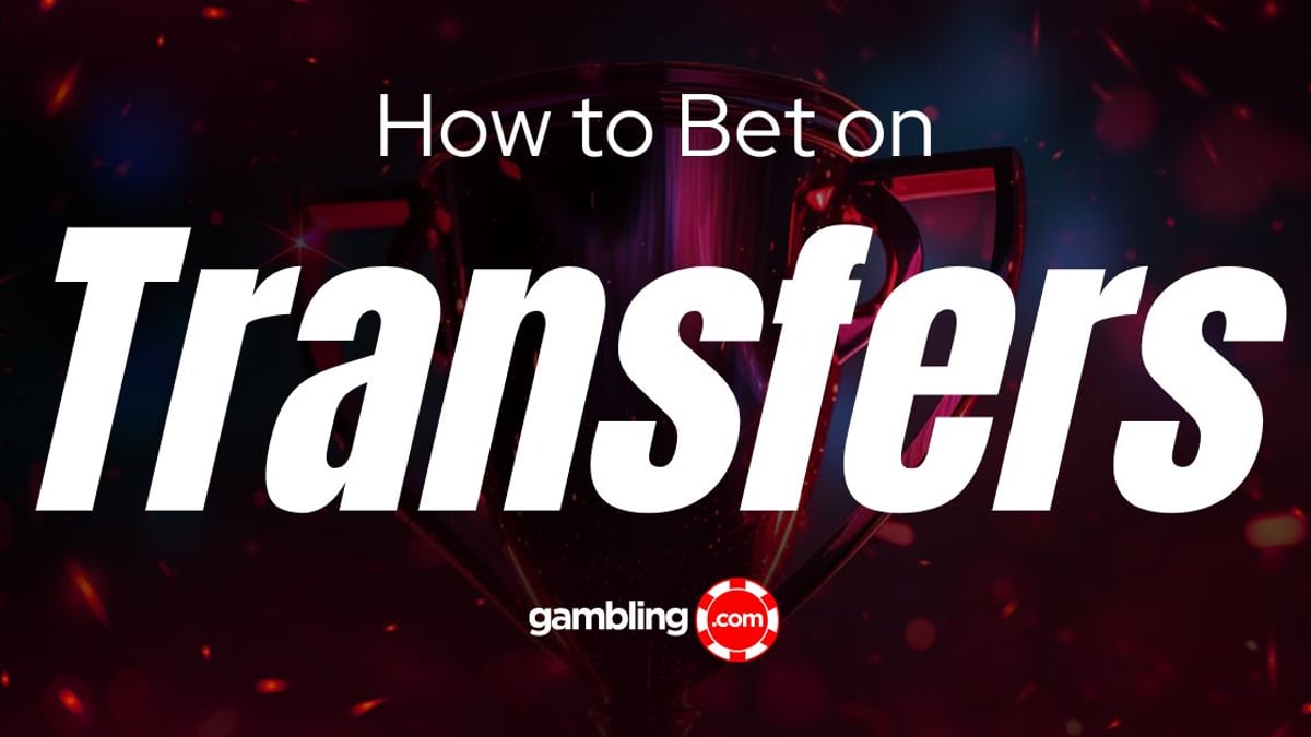 Football Transfer Betting: Strategy and Tips Football Transfer Betting: Strategy and Tips