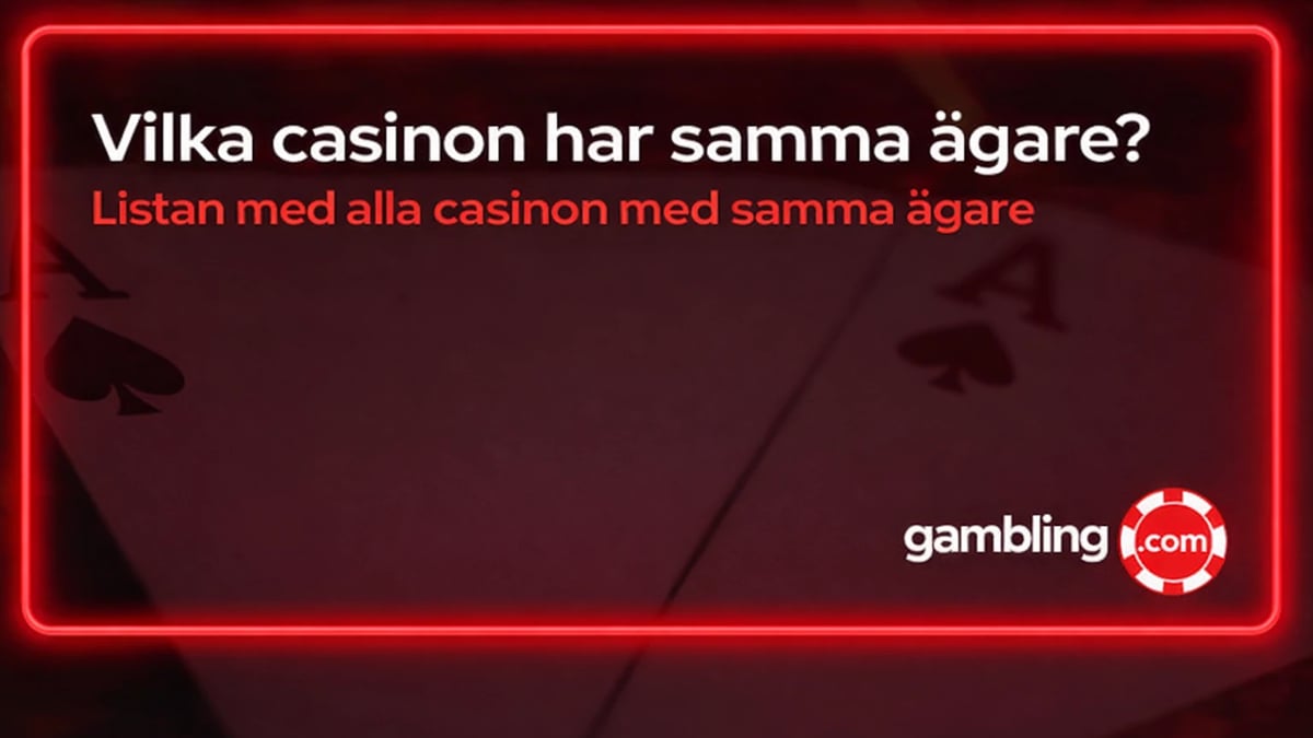 Vilka Svenska casinon har samma ägare? Vilka Svenska casinon har samma ägare?