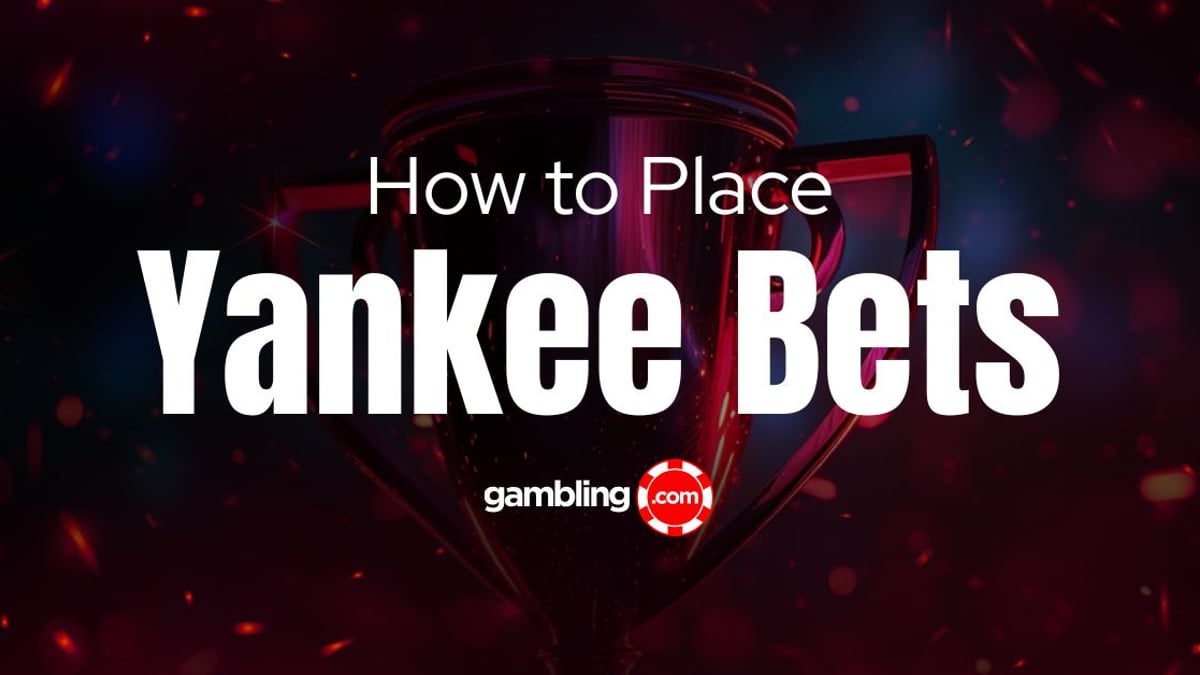 What is a Yankee Bet & How Does it Work? What is a Yankee Bet & How Does it Work?
