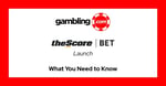 theScore Bet Promo Code &amp; Launch Date