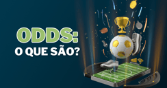Odds: O que são e Como Utilizá-las em Apostas Esportivas - Um Guia Completo