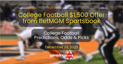 BetMGM Bonus Code &quot;GAMBLINGCOM&quot; Unlocks $1,500 CFB Bonus &amp; Best Bets